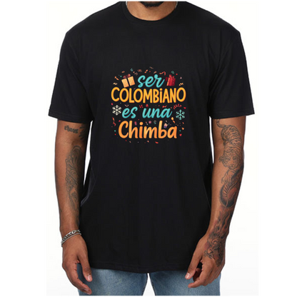 Colombian T Shirt Funny 'Ser Colombiano es una chimba' for men and women - Vibrancy GG