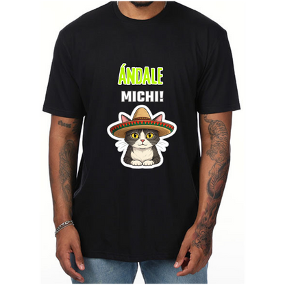 Mexican Cat Style T Shirt  Andale Michi for Men And Women  S - XL - Vibrancy GG