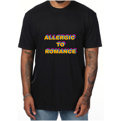 Allergic to Romance? Funny Anti-Valentine's Day T-Shirt